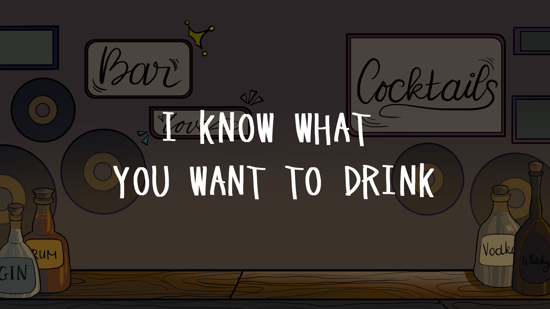 I Know What You Want To Drink cover